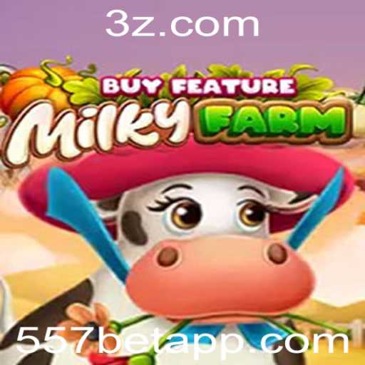 Explorando o Mundo de MilkyFarmBuyFeature com 557bet